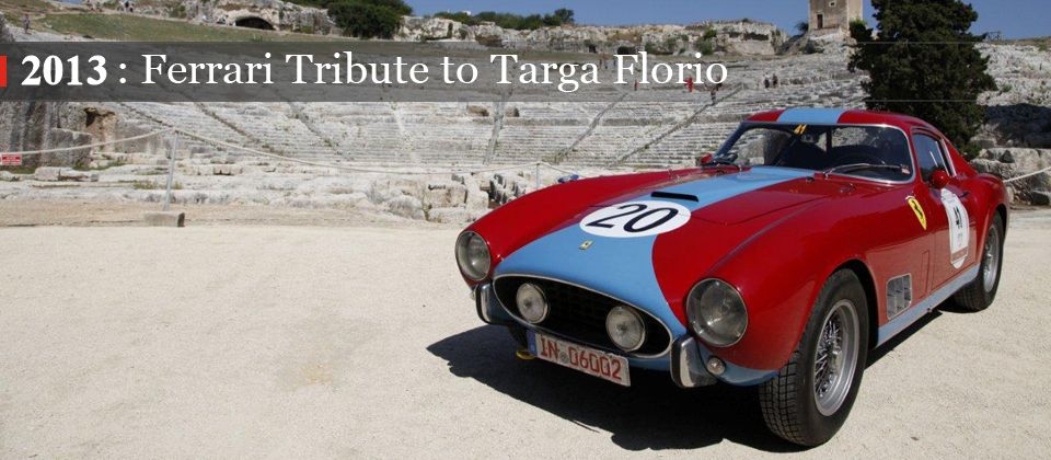 Ferrari Tribute to Targa Florio 2013: dal 9 al 13 Ottobre